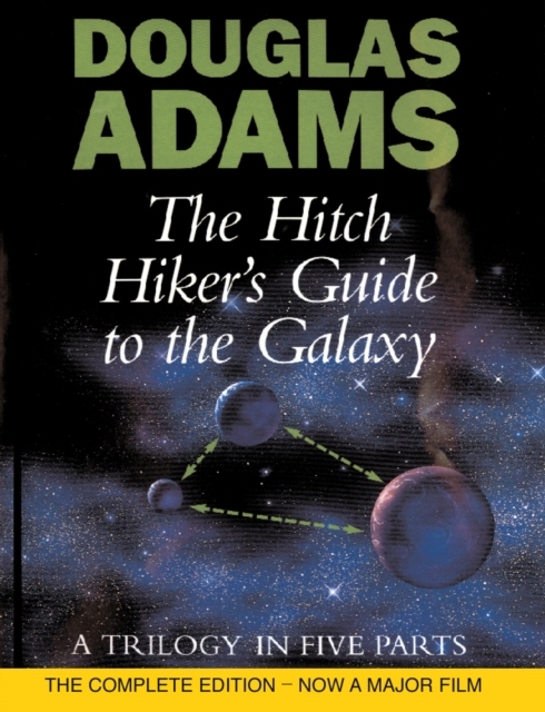 The Hitchiker's guide to the galaxy : a trilogy in five parts The Hitchiker's guide to the galaxy : a trilogy in five parts