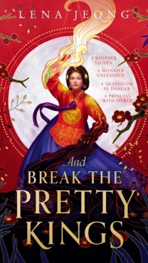 And Break the Pretty Kings
