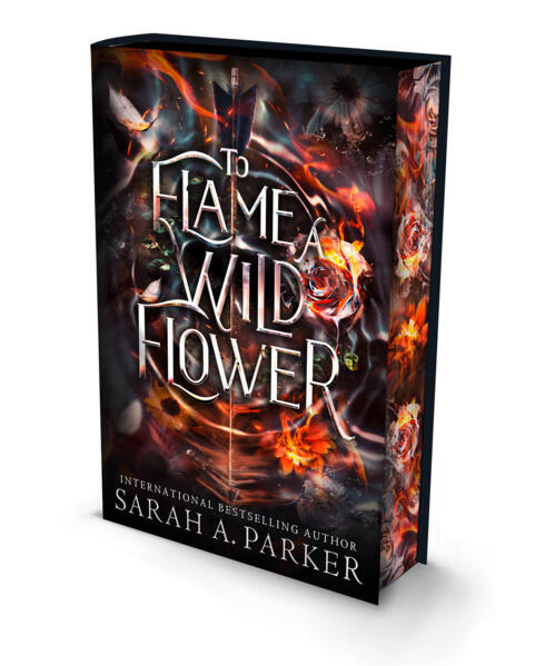 To Flame a Wild Flower To Flame a Wild Flower