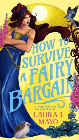How to Survive a Fairy Bargain