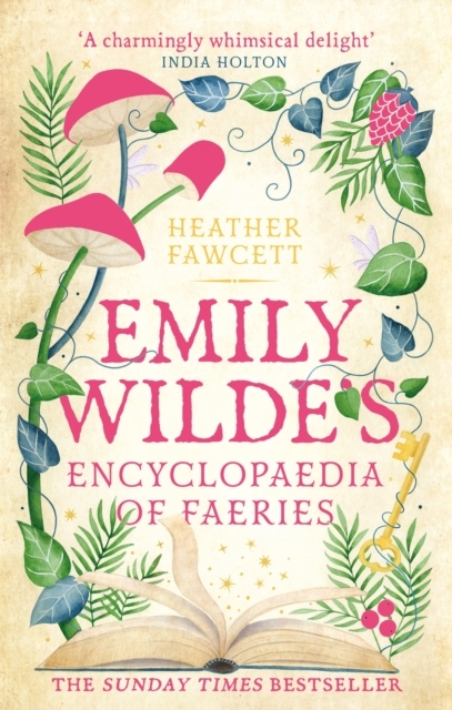 Emily Wilde's Encyclopaedia of Faeries Emily Wilde's Encyclopaedia of Faeries