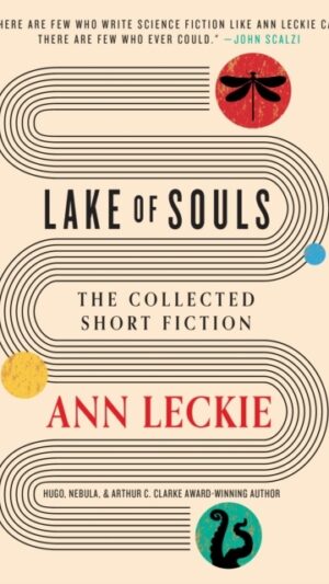 Lake of Souls: The Collected Short Fiction