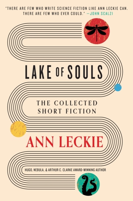 Lake of Souls: The Collected Short Fiction Lake of Souls: The Collected Short Fiction
