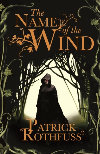 The Name of the Wind The Name of the Wind
