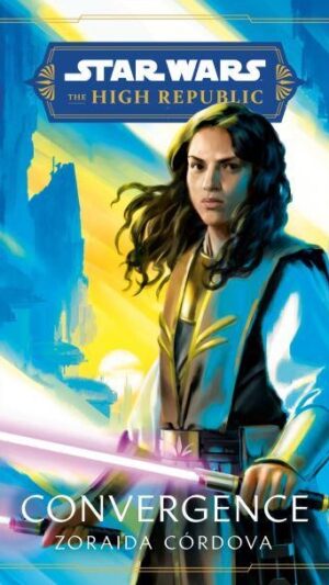 Star Wars: Convergence (The High Republic)