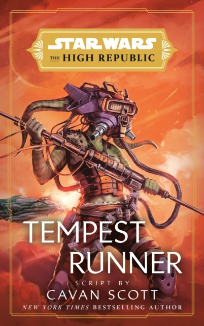 Star Wars: Tempest Runner (The High Republic) Star Wars: Tempest Runner (The High Republic)