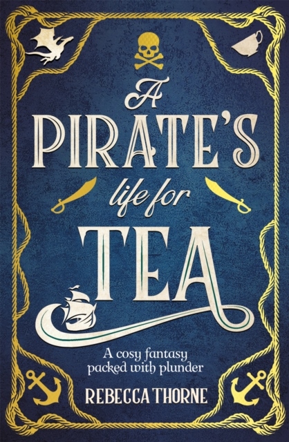 A Pirate's Life for Tea A Pirate's Life for Tea