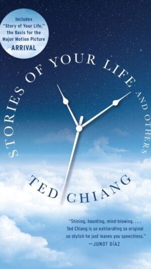 Stories of Your Life and Others