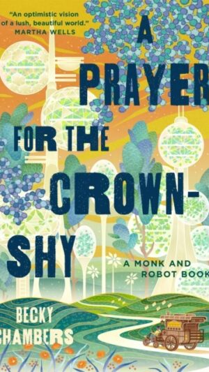 A Prayer for the Crown-Shy