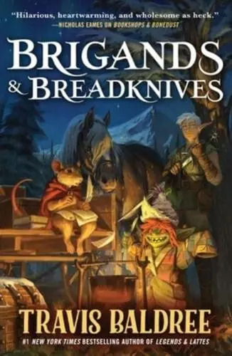 Brigands & Breadknives Brigands & Breadknives