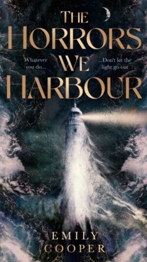 The Horrors We Harbour