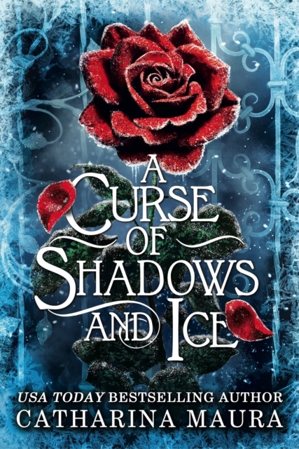 A Curse of Shadows and Ice A Curse of Shadows and Ice