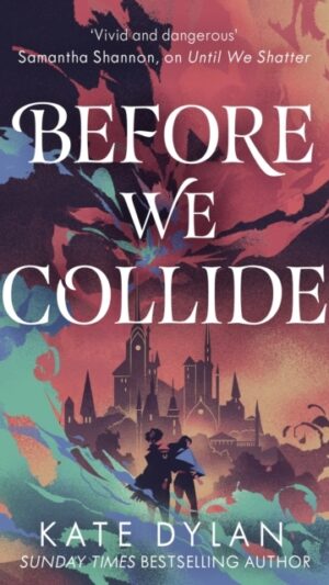 Before We Collide