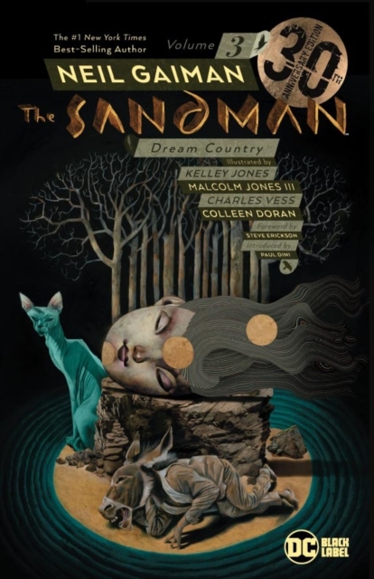 Sandman Vol. 3: Dream Country 30th Anniversary Edition Sandman Vol. 3: Dream Country 30th Anniversary Edition