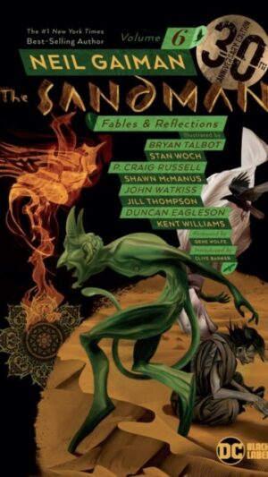 Sandman Vol. 6: Fables and Reflections 30th Anniversary Edition
