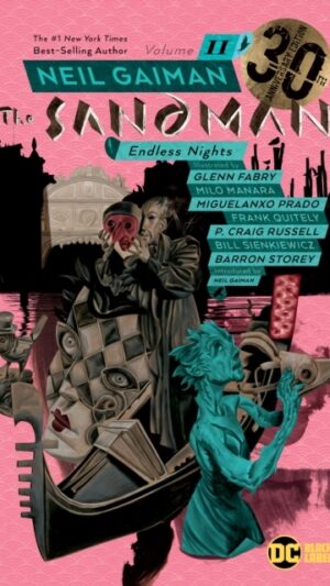 Sandman Vol. 11: Endless Nights 30th Anniversary Edition