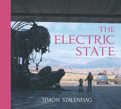 The Electric State The Electric State