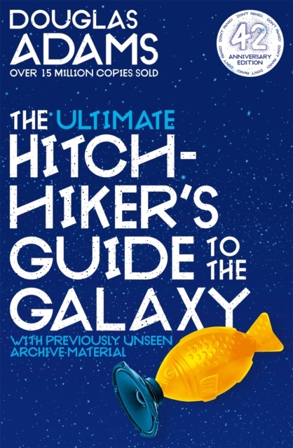 The Ultimate Hitchhiker's Guide to the Galaxy: The Complete Trilogy in Five The Ultimate Hitchhiker's Guide to the Galaxy: The Complete Trilogy in Five