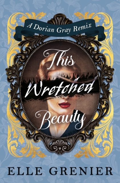 This Wretched Beauty This Wretched Beauty