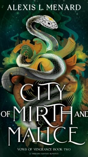 City of Mirth and Malice