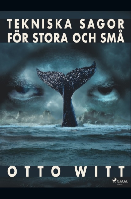 Tekniska sagor för stora och små Tekniska sagor för stora och små