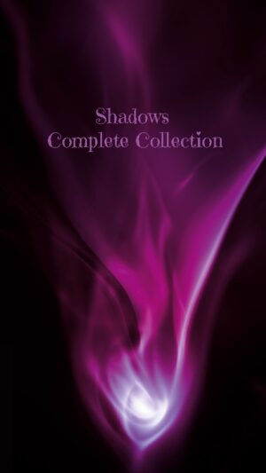 Shadows : complete collection