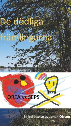 De dödliga främlingarna : De dödliga främlingarna