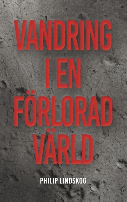 Vandring i en förlorad värld Vandring i en förlorad värld
