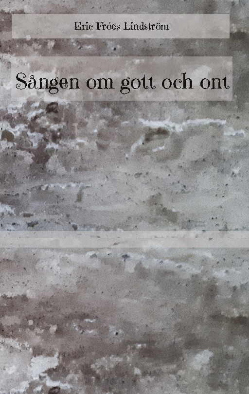 Sången om gott och ont Sången om gott och ont