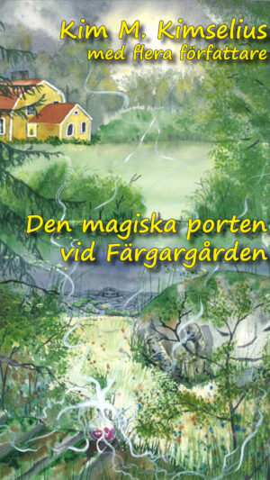 Den magiska porten vid Färgargården