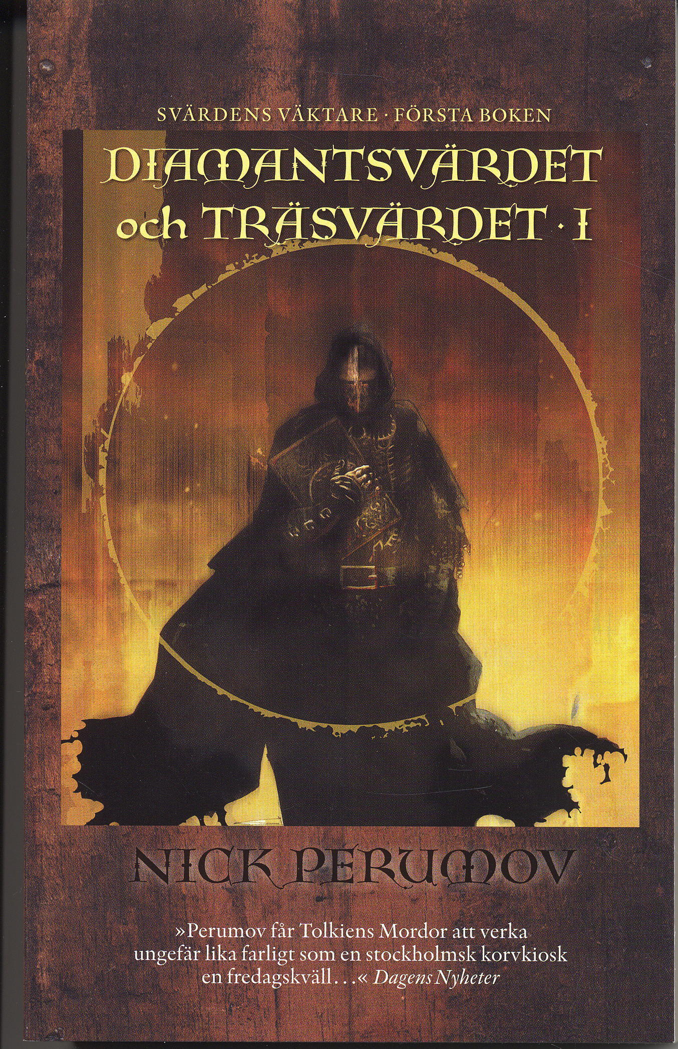 Diamantsvärdet och träsvärdet. D. 1 Diamantsvärdet och träsvärdet. D. 1