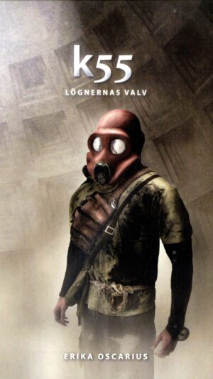 K55 : lögnernas valv