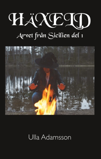 Häxeld : Arvet från Sicilien Häxeld : Arvet från Sicilien