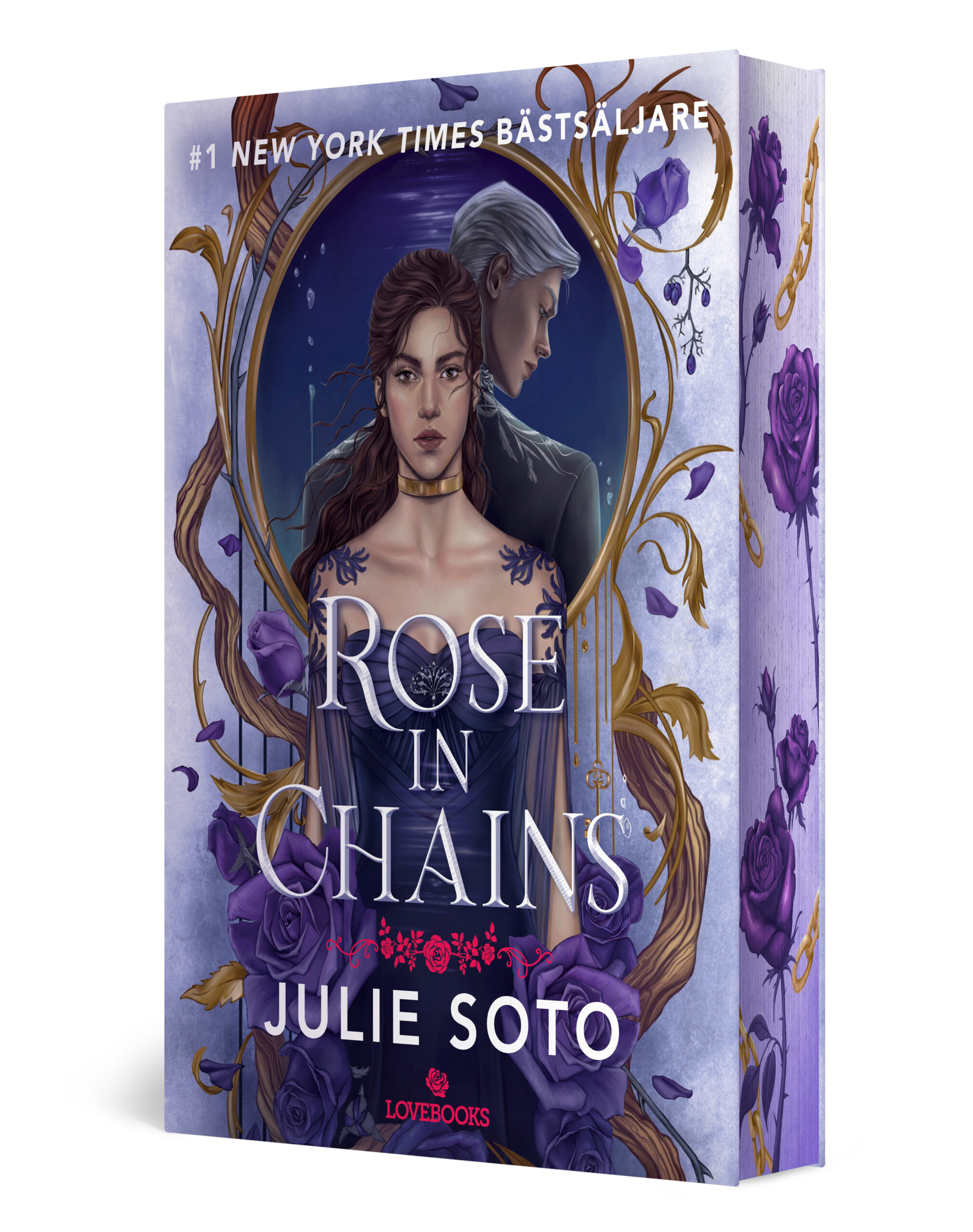 Rose in Chains (svensk utgåva) Rose in Chains (svensk utgåva)