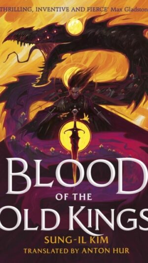 Blood of the Old Kings
