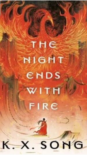The Night Ends with Fire