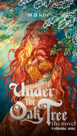 Under the Oak Tree: Volume 1 (The Novel)