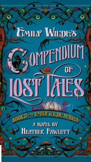 Emily Wilde's Compendium of Lost Tales