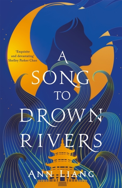 A Song to Drown Rivers A Song to Drown Rivers