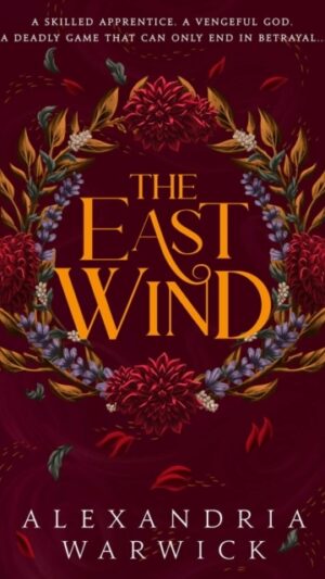 The East Wind: Volume 4