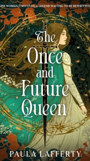 The Once and Future Queen