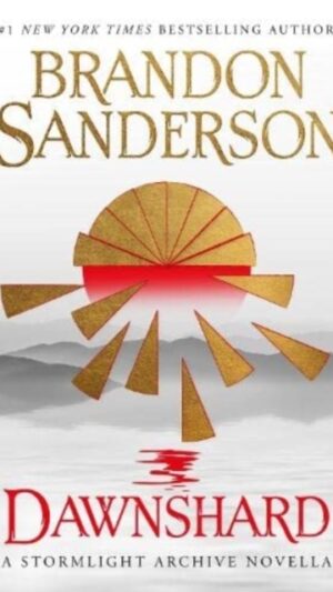 Dawnshard: A Stormlight Archive novella
