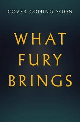 What Fury Brings