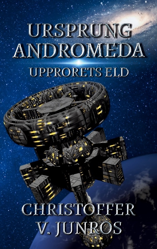 Ursprung Andromeda : upprorets eld Ursprung Andromeda : upprorets eld