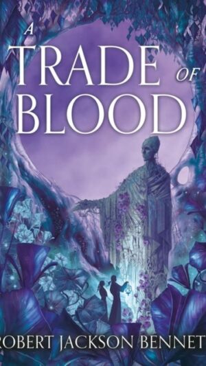 A Trade of Blood